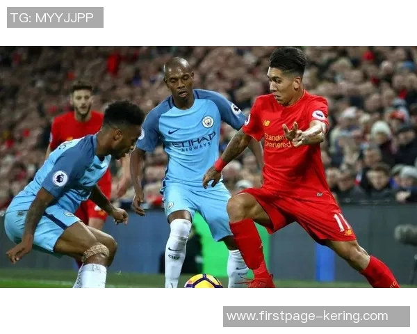 利物浦与曼城精彩对决比赛录像回顾分析与精彩瞬间集锦 利物浦与曼城精彩对决比赛录像回顾分析与精彩瞬间集锦