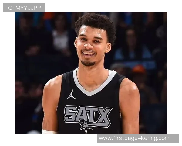 文班亚马新秀赛季表现惊艳场均数据引领全联盟期待未来发展 文班亚马新秀赛季表现惊艳场均数据引领全联盟期待未来发展